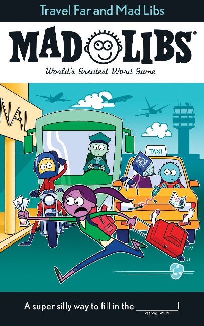 Travel Far and Mad Libs: Worlds Greatest Word Game
