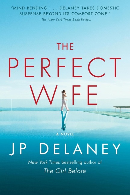 The Perfect Wife: The Perfect Wife: A Novel