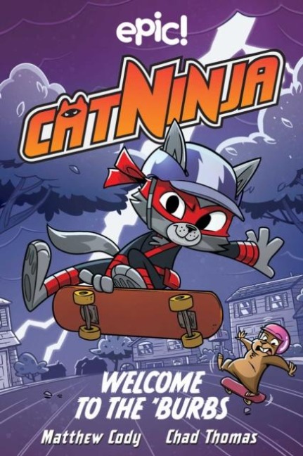 Cat Ninja: Welcome to the Burbs: Volume 4