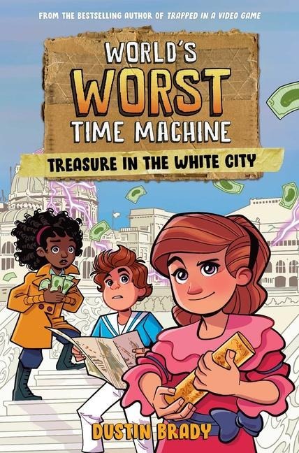 Worlds Worst Time Machine: Treasure in the White City Volume 2