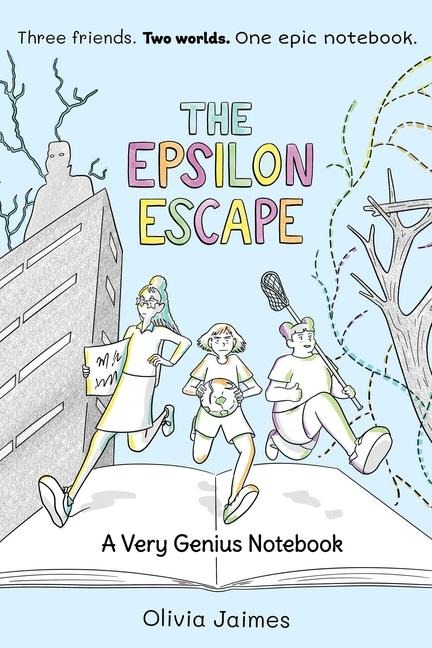 The Epsilon Escape: A Very Genius Notebook Volume 2