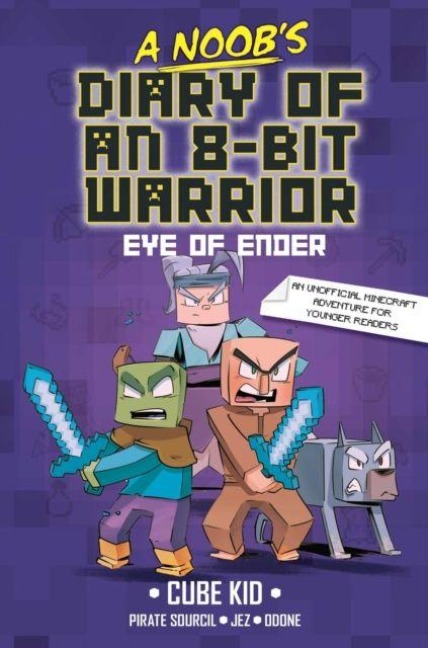A Noobs Diary of an 8-Bit Warrior: The Eye of Ender
