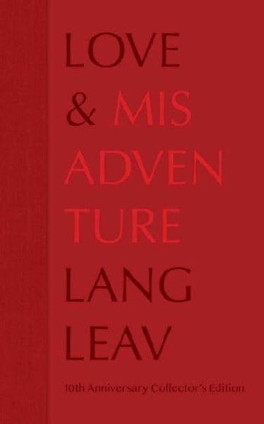 Love & Misadventure 10th Anniversary Collectors Edition: Volume 1
