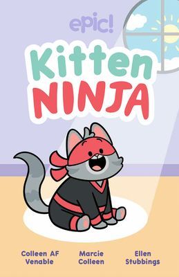 Kitten Ninja: Volume 1