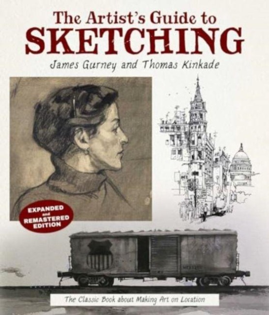 The Artists Guide to Sketching: The Classic Book about Making Art on Location