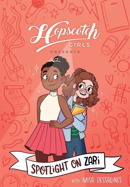 Hopscotch Girls Presents: Spotlight on Zari (Volume 3): Volume 3