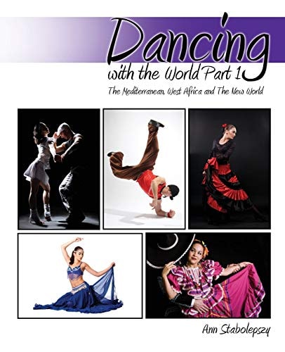 Dancing with the World Part 1: the Mediterranean, West Africa and the New World