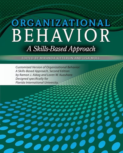Organizational Behavior A Skills Based on Approach