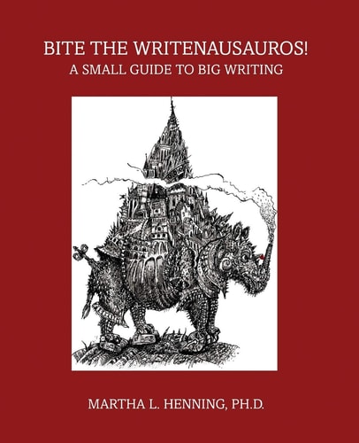 Bite the Writenausauros! a Small Guide to Big Writing