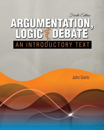 Argumentation, Logic and Debate: an Introductory Text