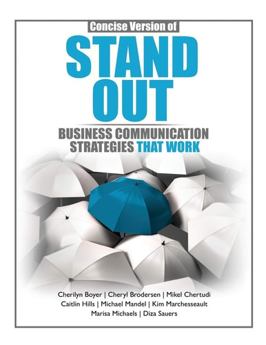 Concise Version of Stand Out: Business Communication Strategies That Work