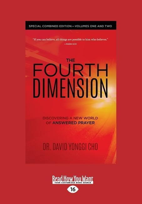 The Fourth Dimension: Special Combined Edition - Volumes One and Two (Large Print 16pt)