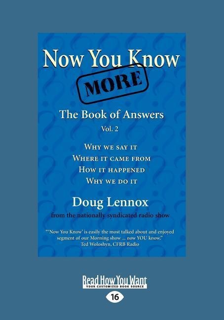 Now You Know More: The Book of Answers, Vol. 2 (Large Print 16pt)