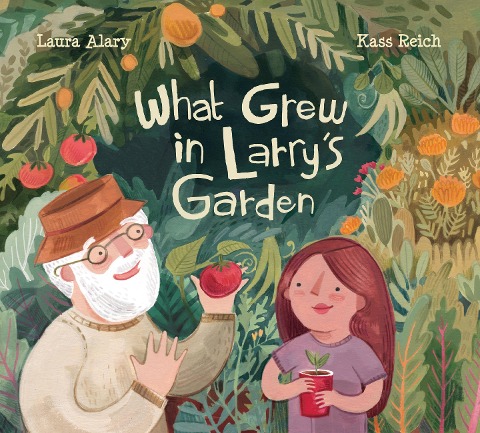 What Grew in Larrys Garden