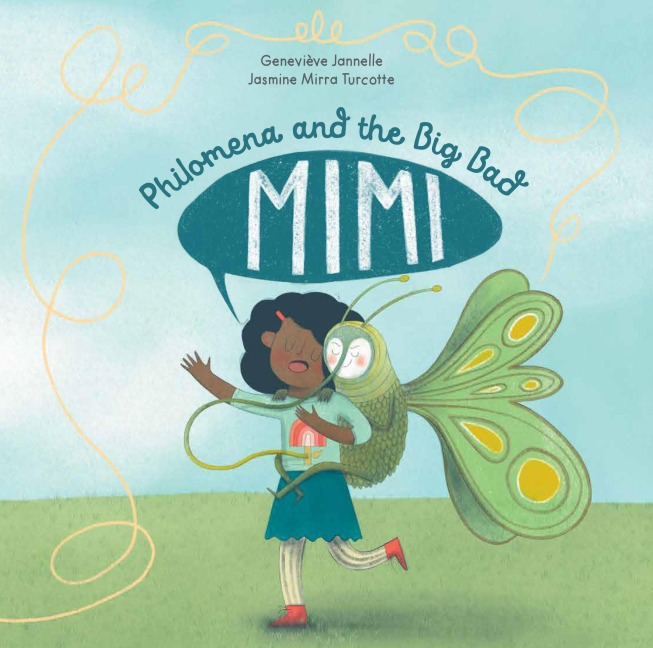 Philomena and the Big Bad Mimi