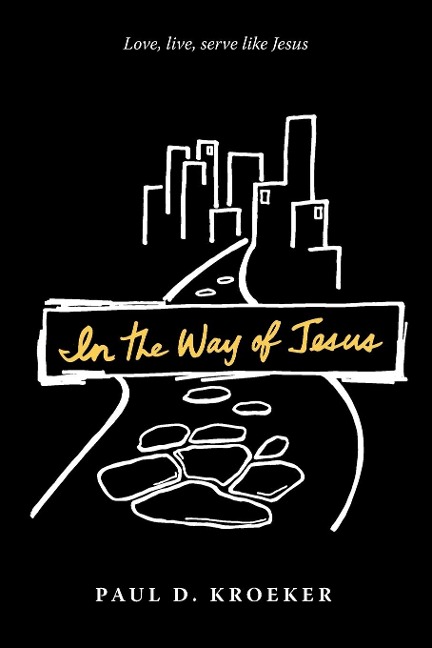 In the Way of Jesus