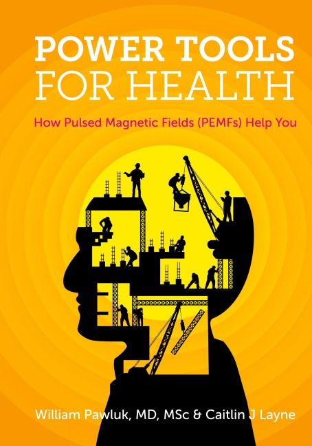 Power Tools for Health: How pulsed magnetic fields (PEMFs) help you