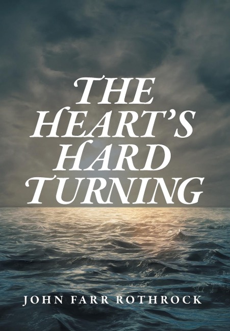 The Hearts Hard Turning