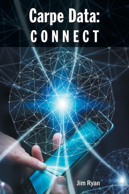 Carpe Data: CONNECT