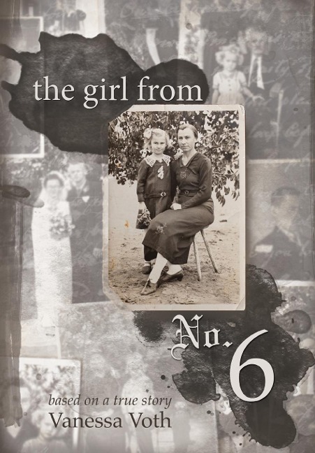 The Girl from No. 6: Based on a True Story