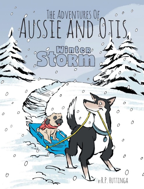 Winter Storm: The Adventures Of Aussie and Otis