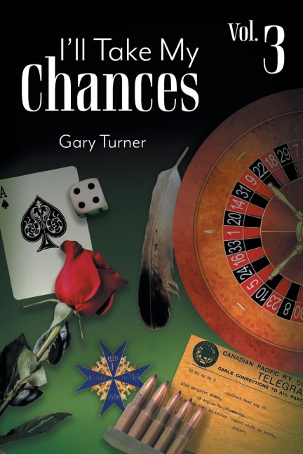 Ill Take My Chances: Volume 3