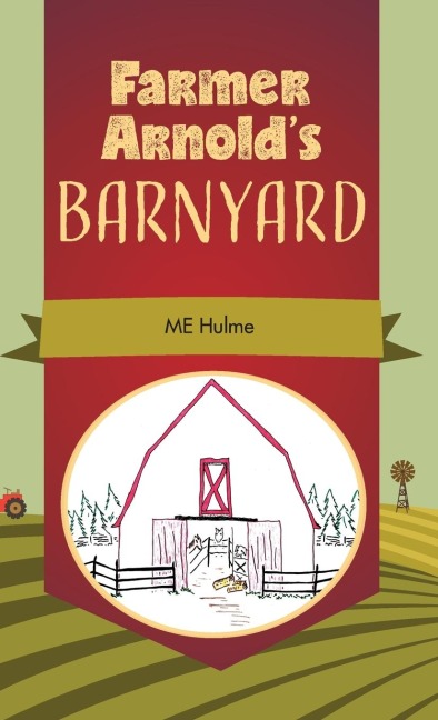 Farmer Arnolds Barnyard, Book 1