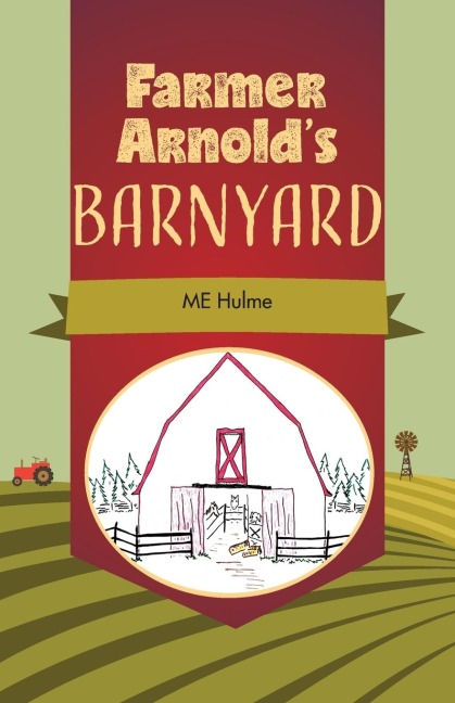 Farmer Arnolds Barnyard, Book 1
