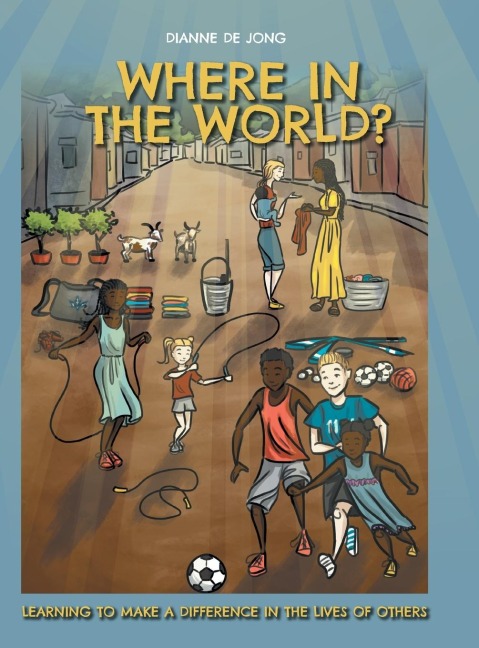 Where In The World?: Learning To Make A Difference In The Lives of Others