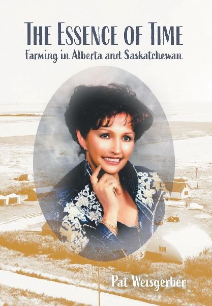The Essence of Time: Farming in Alberta and Saskatchewan
