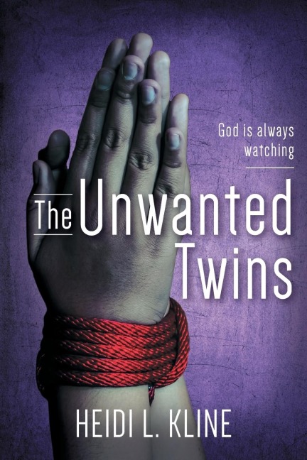 The Unwanted Twins: God is always watching