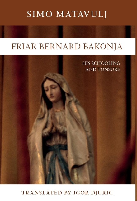 Friar Bernard Bakonja: His Schooling and Tonsure