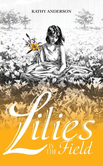 Lilies in the Field