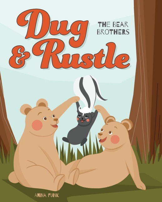 Dug & Rustle: The Bear Brothers