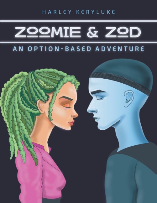 Zoomie & Zod: An Option-Based Adventure