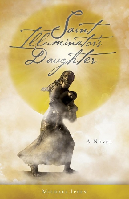 Saint Illuminators Daughter
