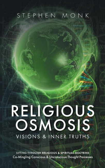 Religious Osmosis: Visions & Inner Truths