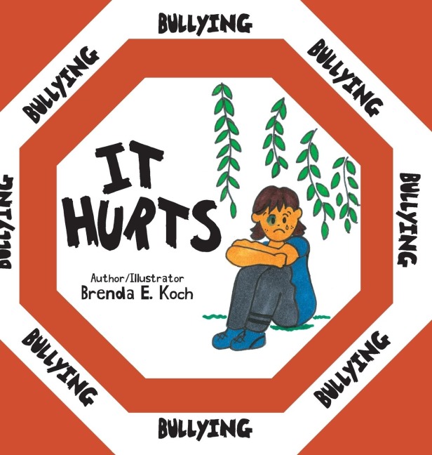 Bullying: It Hurts