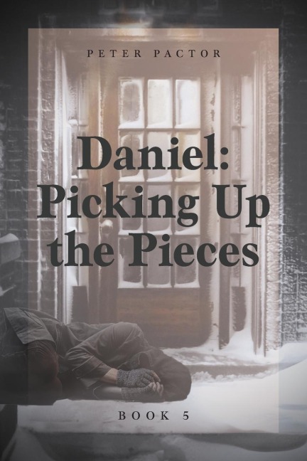 Daniel: Picking Up the Pieces