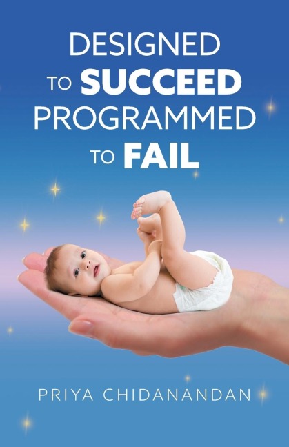 Designed to Succeed, Programmed to Fail