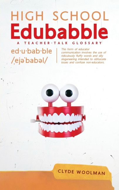 High School Edubabble: A Teacher-Talk Glossary