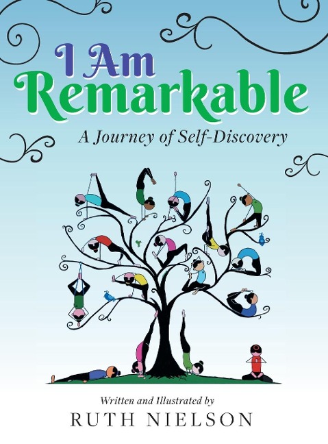 I Am Remarkable: A Journey of Self-Discovery