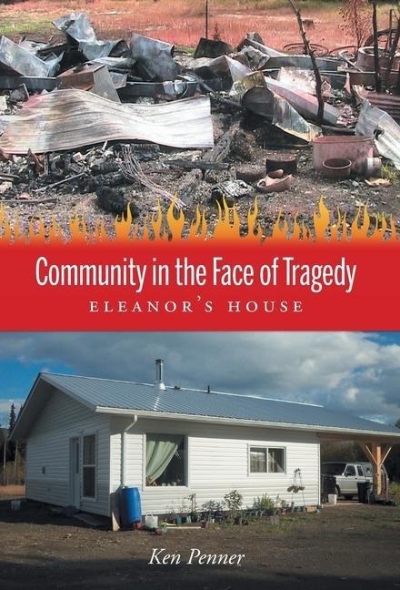 Community in the Face of Tragedy: Eleanors House