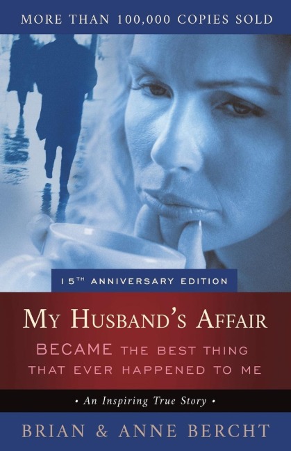 My Husbands Affair BECAME the Best Thing That Ever Happened to Me