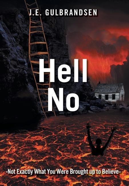 Hell No: Not Quite What You Have Been Told