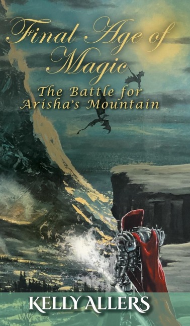 The Battle for Arishas Mountain: Book 1 of The Damned Goddess Trilogy