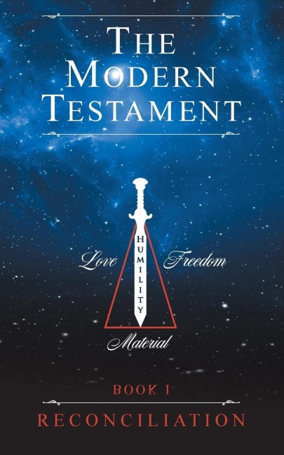 The Modern Testament: Book I - Reconciliation