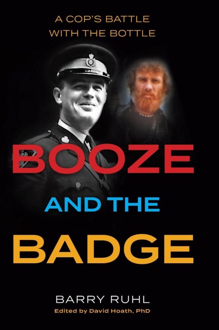 Booze and the Badge: A Cops Battle with the Bottle