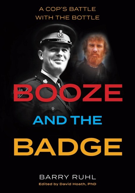 Booze and the Badge: A Cops Battle with the Bottle