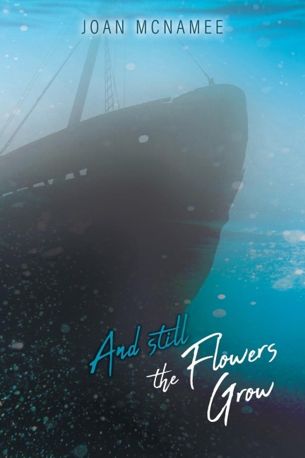 And Still the Flowers Grow